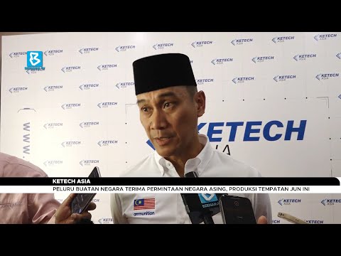 Ketech Asia: Peluru buatan negara terima permintaan negara asing, produksi tempatan Jun ini