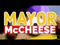 Mayor McCheese McDonald S Music Video