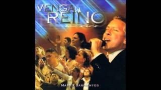 VENGA TU REINO - MARCO BARRIENTOS