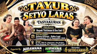 Download lagu LIVE TAYUB SETYO LARAS | DIKEDIAMAN BPK TUKIMAN/IBU SATI | PAGERSARI SENDANG NGRAYUN | NIRWANA AUDIO mp3