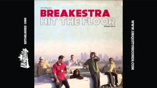 Breakestra: Hit Tha' Floor
