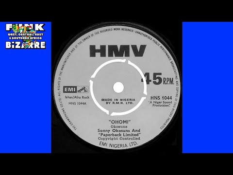 🇳🇬 Sonny Okosuns And Paperback Limited - Ohomi | African Funk Breaks & Beats