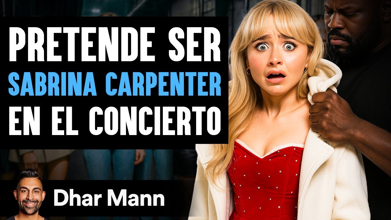 Pretende Ser Sabrina Carpenter En El Concierto | Dhar Mann Studios