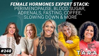 Female Hormones Expert Stack: Perimenopause, Blood Sugar, Adrenals, Fasting, Coffee & More