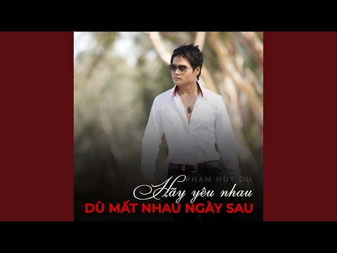 Thể hiện bởi Phạm Huy Du