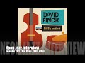 A Neon Jazz Interview with Veteran New York Jazz Bassist David Finck