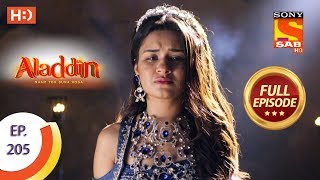 Aladdin - Ep 205 - Full Episode - 29th May, 2019 Aladdin - Ep 205 - Full Episode - 29th May, 2019