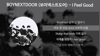 Download lagu BOYNEXTDOOR (보이넥스트도어) - I Feel Good [가사/Lyrics] mp3