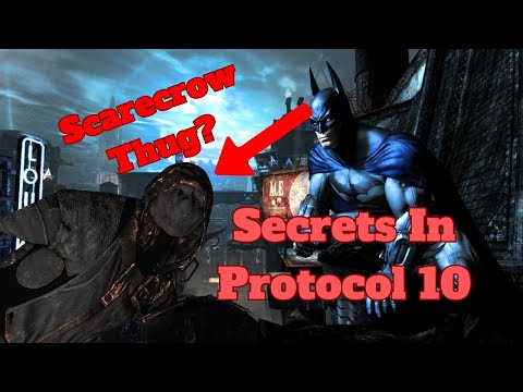 Secret Details In Arkham City's Protocol 10