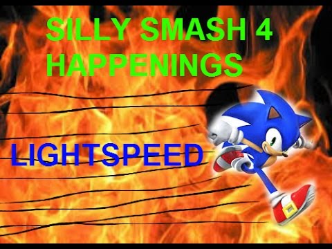 Silly Smash 4 Happenings: LIGHTSPEED (fail)