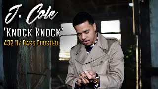 J. Cole- Knock Knock BASS BOOSTED | The Warm Up (432 Hz)(Lyric Video)[8D Audio]