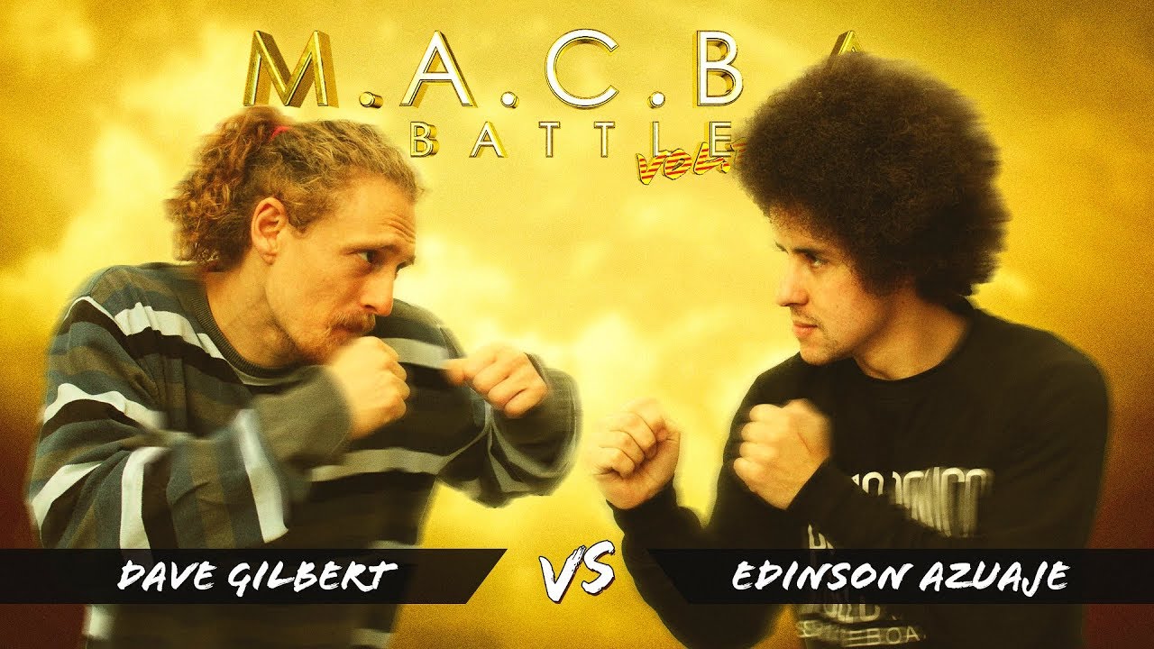 MACBA Battle Show: Edinson Azuaje vs Dave Gilbert (Semifinales)