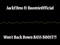 Jackfilms ft Roomie - Won't Back Down - BASS ...