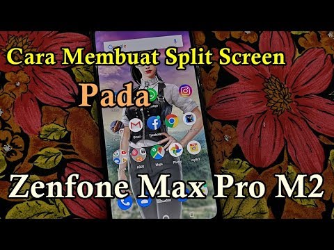 Cara Melakukan Split Screen Zenfone Max Pro M2