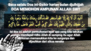 Download lagu Dzikir harian bulan djulhijjah Asyhadu allailaha illallah,astagfirullah,nas'aluka ridhoka wal jannah mp3