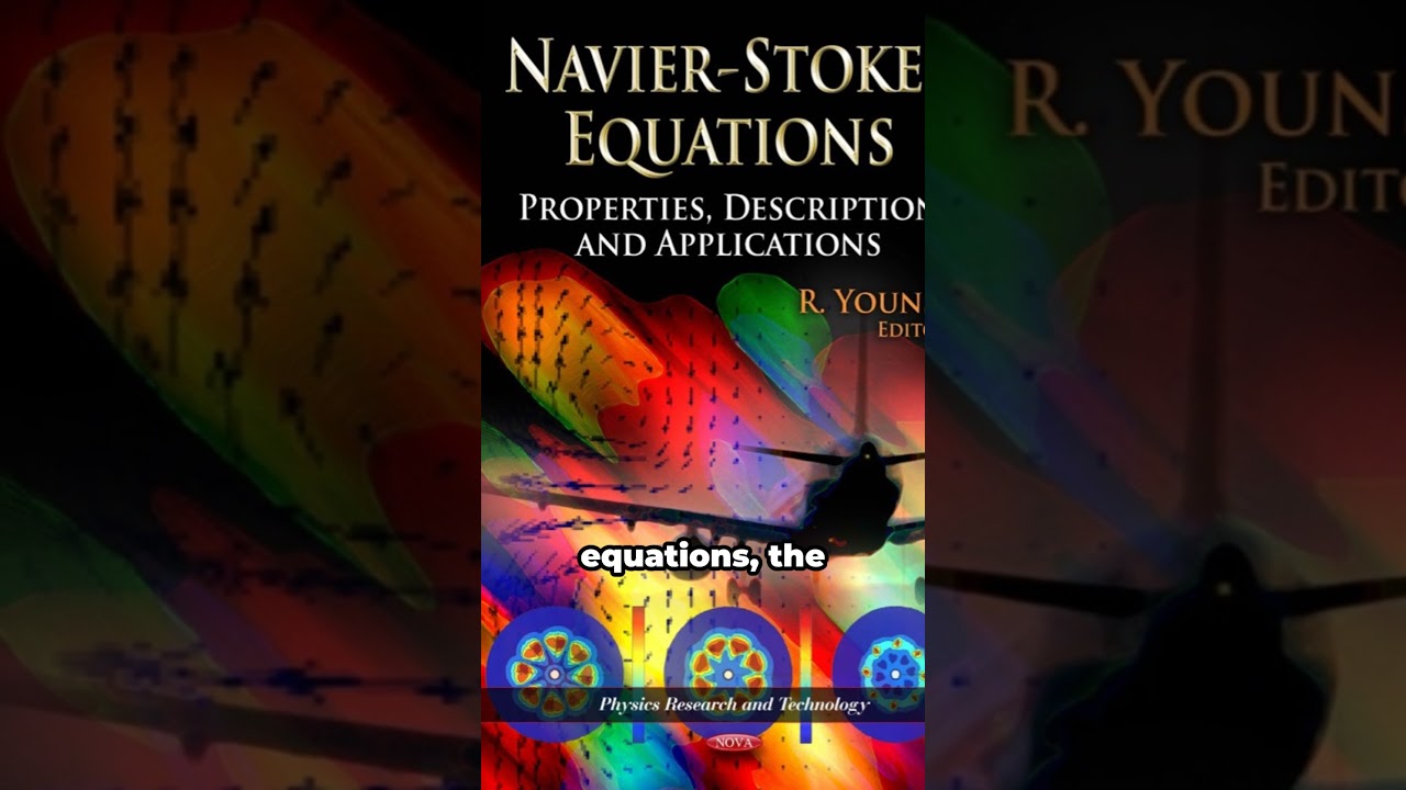 Navier-Stokes Existence and Smoothness #science #fluiddynamics #mathematics