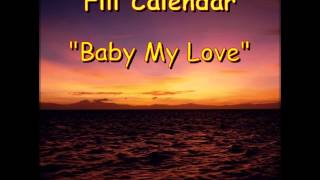 Fill Calendar -  Baby My Love