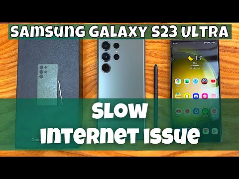 How to Fix Slow internet issue Samsung Galaxy S23 Ultra