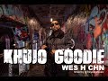 Khujo Goodie "WES H CHN" Official Video