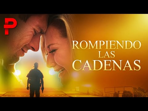 Película Cristiana | Rompiendo las Cadenas – Una historia de libertad y restauración ✨