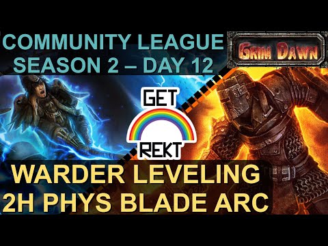 [HC] GD League Season 2 - Day 12: Warder Speedleveling physical Blade Arc - ultimate lvl 70 to 94
