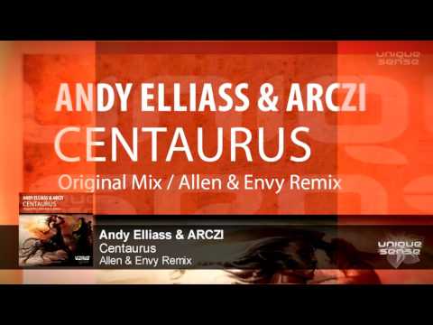 US023: Andy Elliass & ARCZI -  Centaurus (Allen & Envy Remix)
