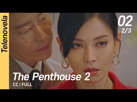 [CC/FULL] The Penthouse 2 EP02 (2/3) | 펜트하우스 2