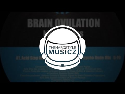 Brain Ovulation - Kicks & Bass (Acid Step Mix) #TBT [2002]