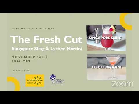 Webinar: The Fresh Cut – Singapore Sling & Lychee Martini