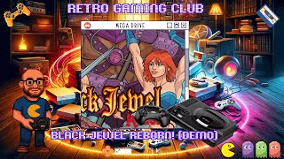 Black Jewel Reborn Demo on the Mega Drive – Retro Action RPG Gameplay & Review