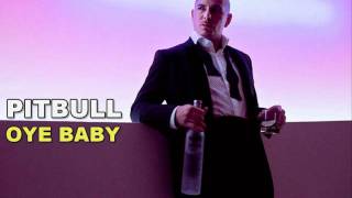 Pitbull ft Nicola Fasano - Oye Baby