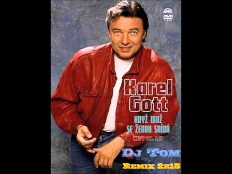 Karel Gott - Když Muž Se Ženou Snídá (Dj Tom Remix 2k15)
