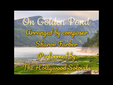 On Golden Pond - The Hollywood Soloists