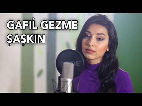 Damla Çetin - Gafil Gezme Şaşkın