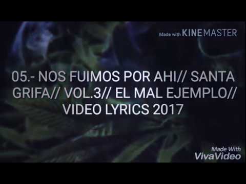 05.-Nos fuimos por ahí//Santa Grifa//Vol.3
