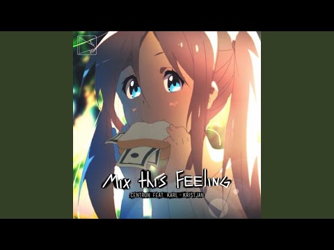 Mix This Feeling (Original Mix)