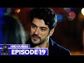 Endless Love Episode 19 Hindi Dubbed Kara Sevda