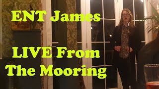 ENT James - LIVE from the Mooring Café