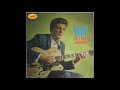 DUANE EDDY  -  MY BABY PLAYS THE SAME OID SONG ON HIS GUITAR  ALL NIGHT LONG