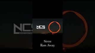 Siren - Run Away#shorts #ncs