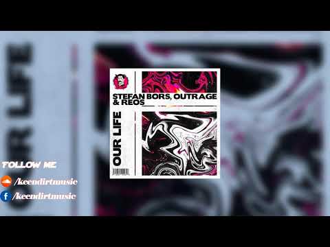 STEFAN BORS,OUTRAGE & REOS - OUR LIFE