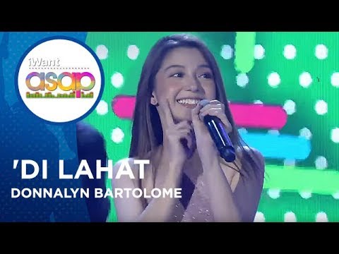 Donnalyn Bartolome - 'Di Lahat | iWant ASAP Highlights