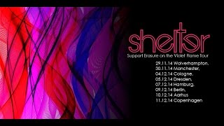 Shelter "emerge" Video Diary Supporting Erasure on The Violet Flame Tour 2014