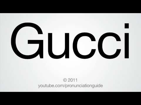 How To Pronounce Gucci
