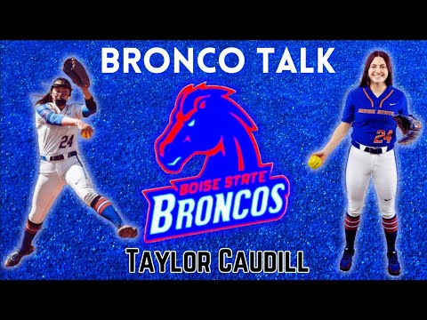 Bronco Talk With Boise State Softball's All-Time Great Taylor Caudill