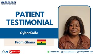 Brain Tumor Treatment in India| Patient from Ghana