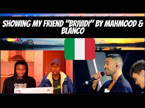 SHOWING MY FRIEND ITALY'S WINNING SANREMO PERFORMANCE | Mahmood & Blanco cantano ‘Brividi’