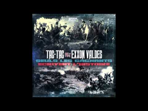 Tactac feat Exxon Valdes - Seul les gagnants ecrivent l'histoire ( Prod: SPIRAL PROD )