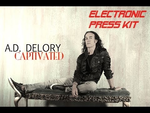 A.D. DeLory - Captivated EPK