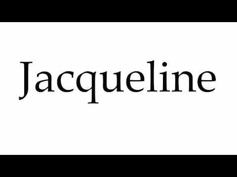 How to Pronounce Jacqueline
